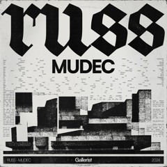 Russ - Mudec (Live with The Gallerist Collective)