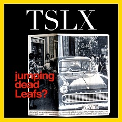 Tolouse Low Trax - Jumping Dead Leafs