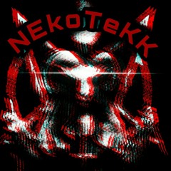 NEkoTeKK - Harte Töne aus der Hölle (210BPM)