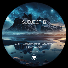 Subject 13 'E-Voyager' [Vibez Recordings]