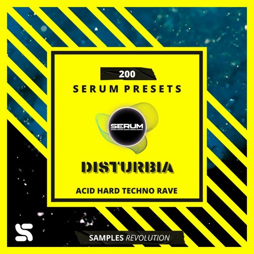 DISTURBIA | 200 Serum Presets | TECHNO - ACID - RAVE Sounds