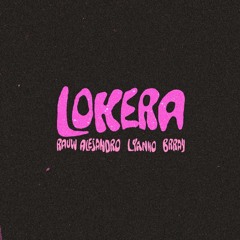 Rauw Alejandro Ft. Lyanno Brray - Lokera - DOWNLow (US) & GIAN EDGAR Remix