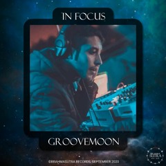 Groovemoon -DJ Set 1 - Brahmasutra In Focus #005