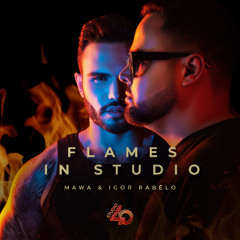 Mawa, Igor Rabelo, Studio 40 - Flames In Studio (Extended Mix) Free Download