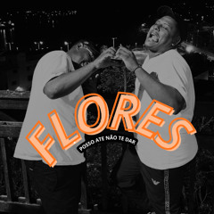 POSSO ATÉ NÃO TE DA FLORES X NO BEAT FINO - DJ DIEGO & DJ VN DE ACZ