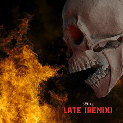 Spuzi - Late (Remix) Sped Up Version