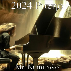 2024 Piano - FaugF5F6GBmF#mE - Effects - Mr. Numi Who~