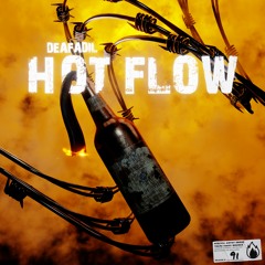 Deafadil - Hot Flow