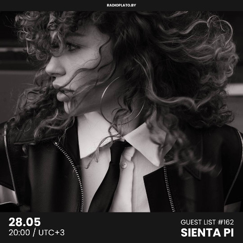 Sienta Pi - Radio Plato Guest List #162
