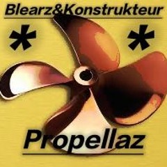 Blearz&Konstrukteur-Propellaz
