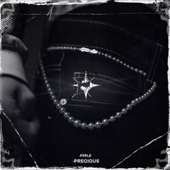 PERLE - PRECIOUS / FREE DL