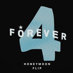ZULAN - FOREVER (HONEYMOON FLIP)