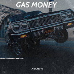GAS MONEY