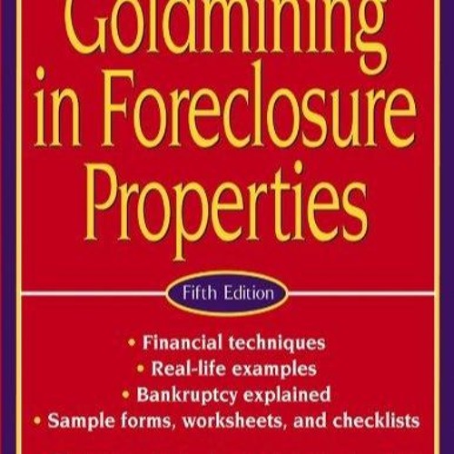 ❤book✔ Goldmining in Foreclosure Properties