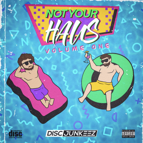 NOT YOUR HAUS VOL.01