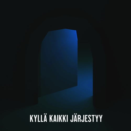 Kyllä Kaikki Järjestyy