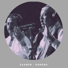 zaamen - Kangana