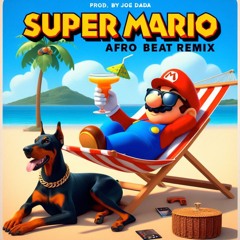 Super Mario AfroBeat (Remix)