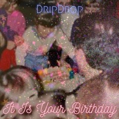 It Is Your Birthday