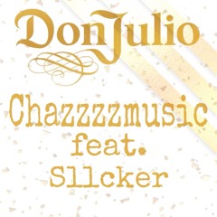 Don Julio (feat. Sllcker)