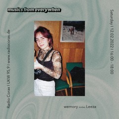 musics from everywhen 04 w/ Leeza 12.02.2022