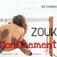 DJ OWEN - ZOUK CONFINEMENT - 2020 (2002 - 2005)