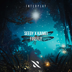 Seegy, Kaimei - Firefly