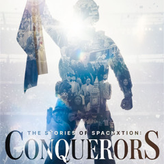 THE STORIES OF SPAC NXTION: CONQUERORS 05-10-25