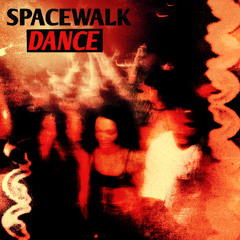 SPACEWALK - Dance (Radio Mix)