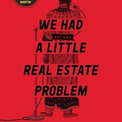 download PDF 📜 We Had a Little Real Estate Problem: The Unheralded Story of Native A