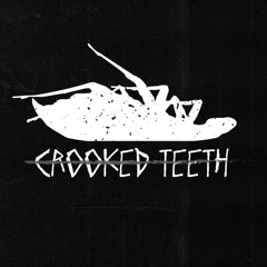 Crooked Teeth Deluxe