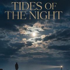 Tides of the Night (Original)