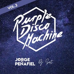 PURPLE DISCO MACHINE Tribute DJ Set Vol.2 | by Jorge Peñafiel