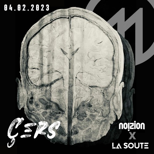 04.02.2023 - 𝕮̧𝖊𝖗𝖘 - Collectif La Soute X NOIZION Project
