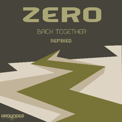 Zero -  Back Together  Genetic Funk Afro Dub