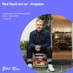 Rackem w/ Jimpster 23RD FEB 2022