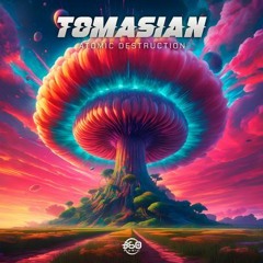 Tomasian - Atomic Destruction (360 Music Records)