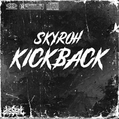 skyr0h - kickback