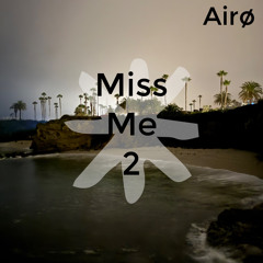 miss me 2 (feat. Drank)