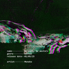 No Gods, no Masters