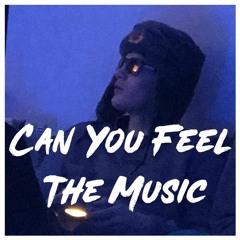 Can You Feel The Music