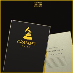 Supreme Khay Ft Lil Tab - Grammy Invite(prod by Public)