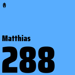 Bassiani invites Matthias / Podcast #288