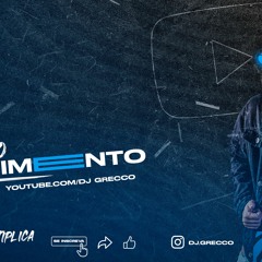 VEM NO MOVIMENTO (DJ GRECCO)