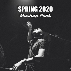 Spring 2020 Mashup Pack | ⚡️  FREE DOWNLOAD ⚡️