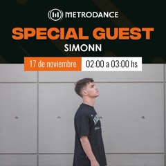 Special Guest Metrodance @ Simonn
