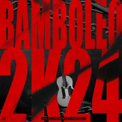 Alejandro Diego – Bamboleo 2k24 (Cut)