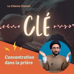 Prière & Concentration : Astuces Secrètes | PrièreCast 08