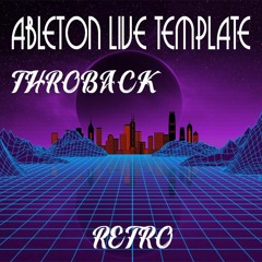 Retrowave Ableton Live Template "Throwback"