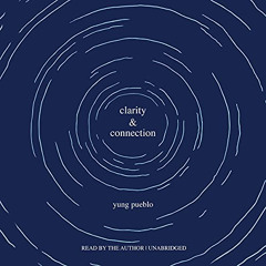 [Download] EPUB 📚 Clarity and Connection by  Yung Pueblo,Yung Pueblo,Sounds True EBO